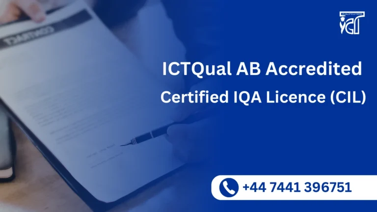 ICTQual AB Accredited Certified IQA Licence (CIL)