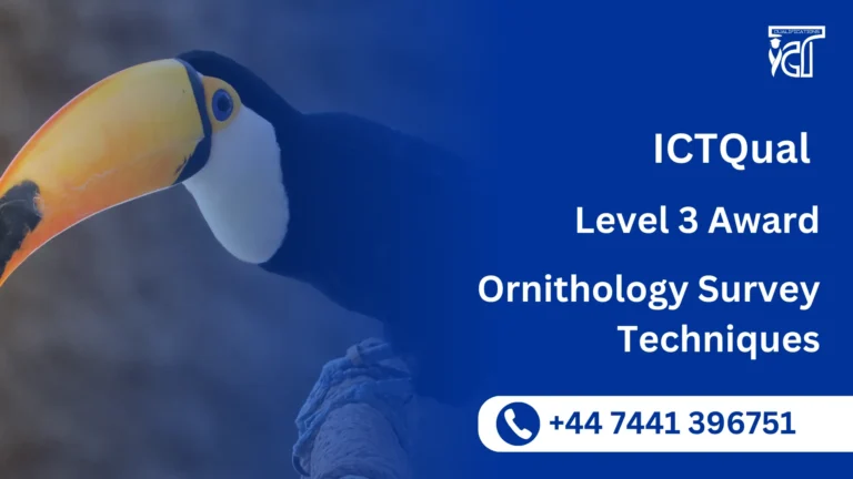 ICTQual Level 3 Award in Ornithology Survey Techniques