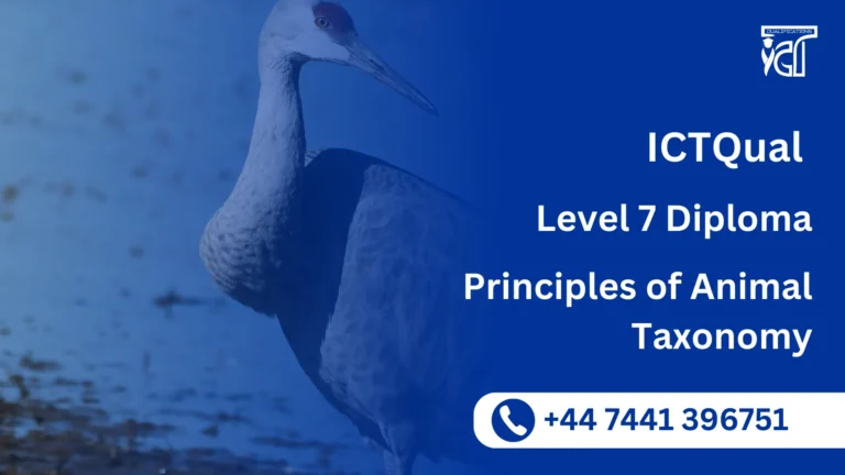 ICTQual Level 7 Diploma in Principles of Animal Taxonomy