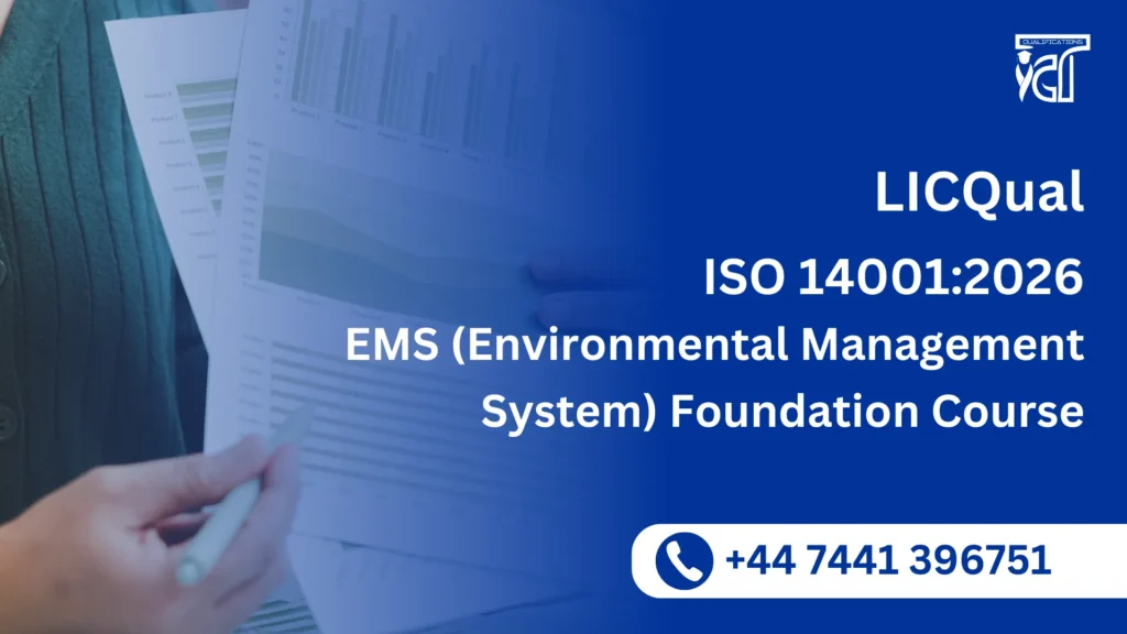 LICQual ISO 14001:2026 EMS (Environmental Management System) Foundation Course