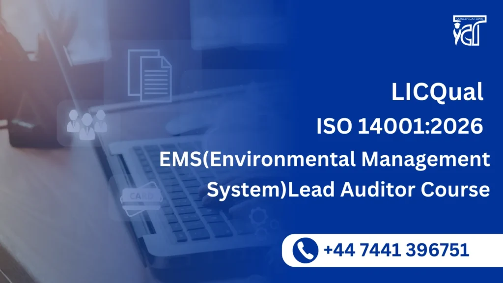 LICQual ISO 14001:2026 EMS(Environmental Management System)Lead Auditor Course