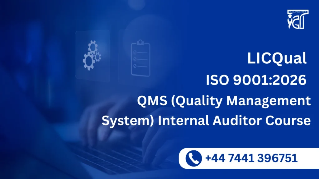 LICQual ISO 9001:2026 QMS (Quality Management System) Internal Auditor Course