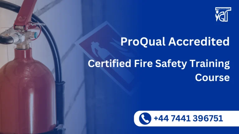ProQual Accredited Certified Fire Safety Training Course