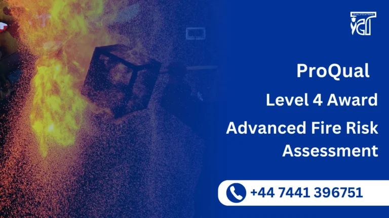 ProQual Level 4 Award in Advanced Fire Risk Assessment