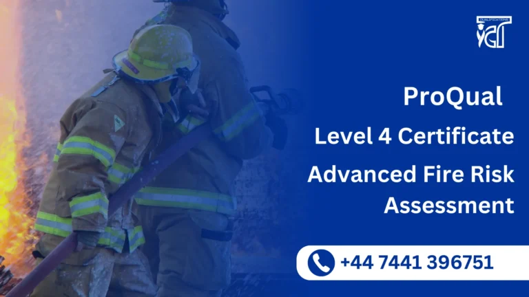 ProQual Level 4 Certificate in Advanced Fire Risk Assessment