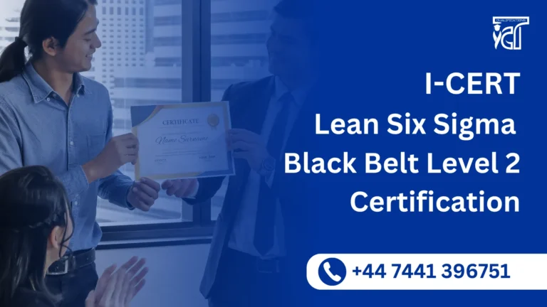 I-CERT Lean Six Sigma Black Belt Level 2 Certification