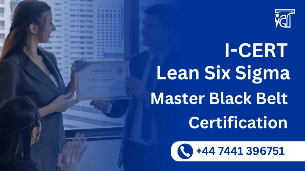 I-CERT Lean Six Sigma Master Black Belt Certification