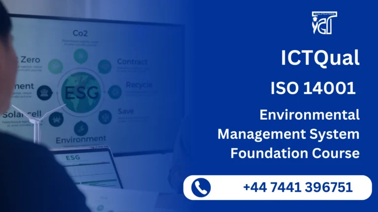 ICTQual ISO 14001 Environmental Management System Foundation Course