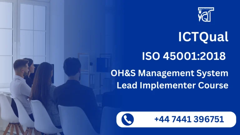 ICTQual ISO 45001:2018 OH&S Management System Lead Implementer Course