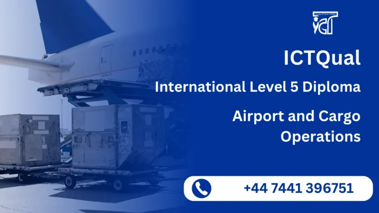 ICTQual International Level 5 Diploma in Airport and Cargo Operations