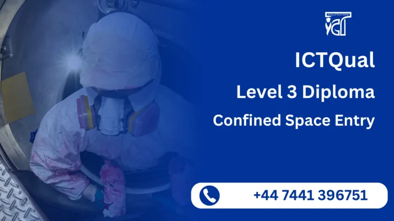 ICTQual Level 3 Diploma in Confined Space Entry