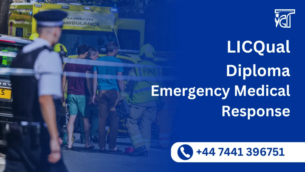 LICQual Diploma in Emergency Medical Response