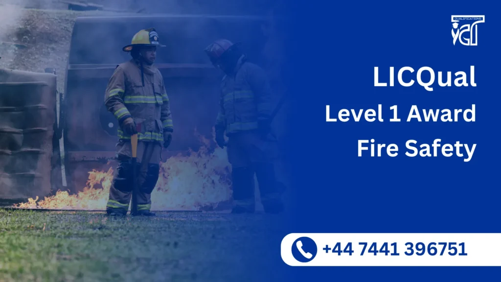LICQual Level 1 Award in Fire Safety