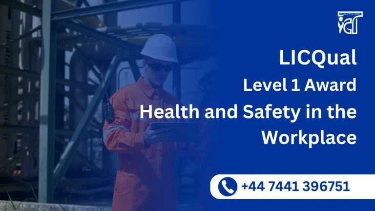 LICQual Level 1 Award in Health and Safety in the Workplace