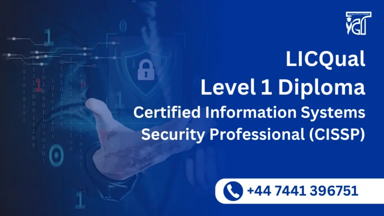 LICQual Level 1 Diploma in Certified Information Systems Security Professional (CISSP)