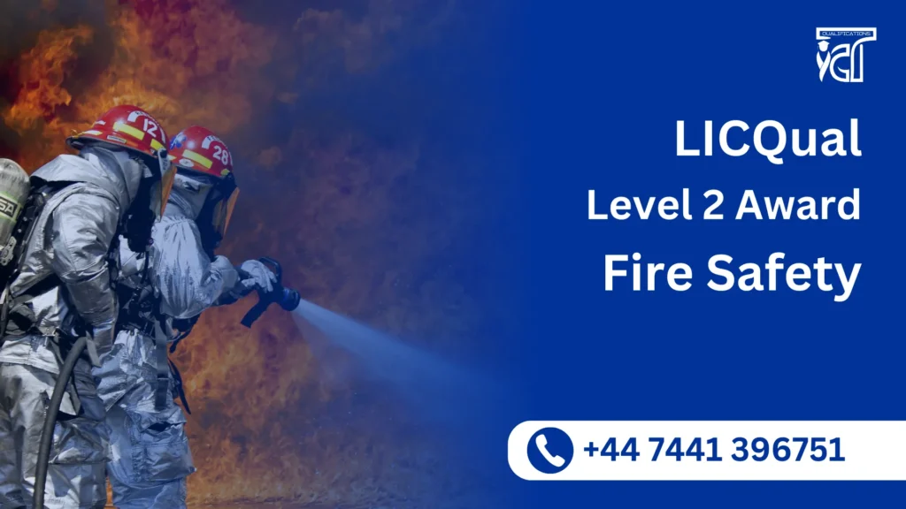 LICQual Level 2 Award in Fire Safety