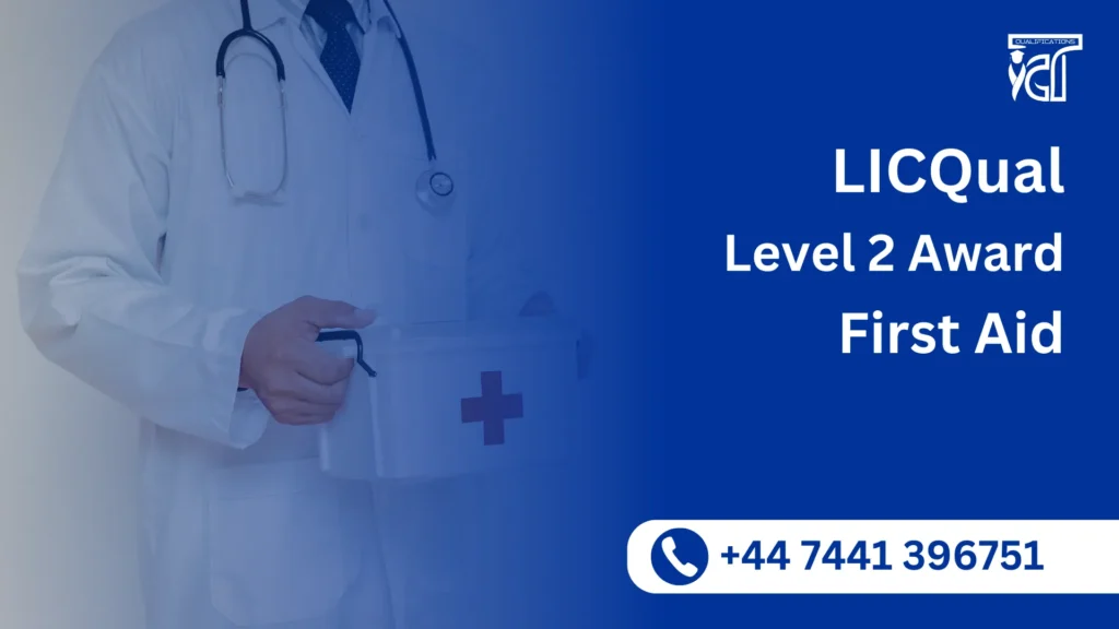 LICQual Level 2 Award in First Aid 2 LICQual Level 2 Award in First Aid
