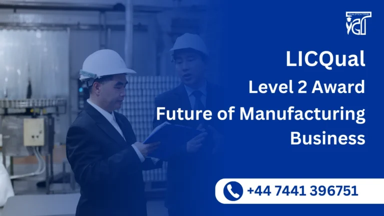 LICQual Level 2 Award in Future of Manufacturing Business