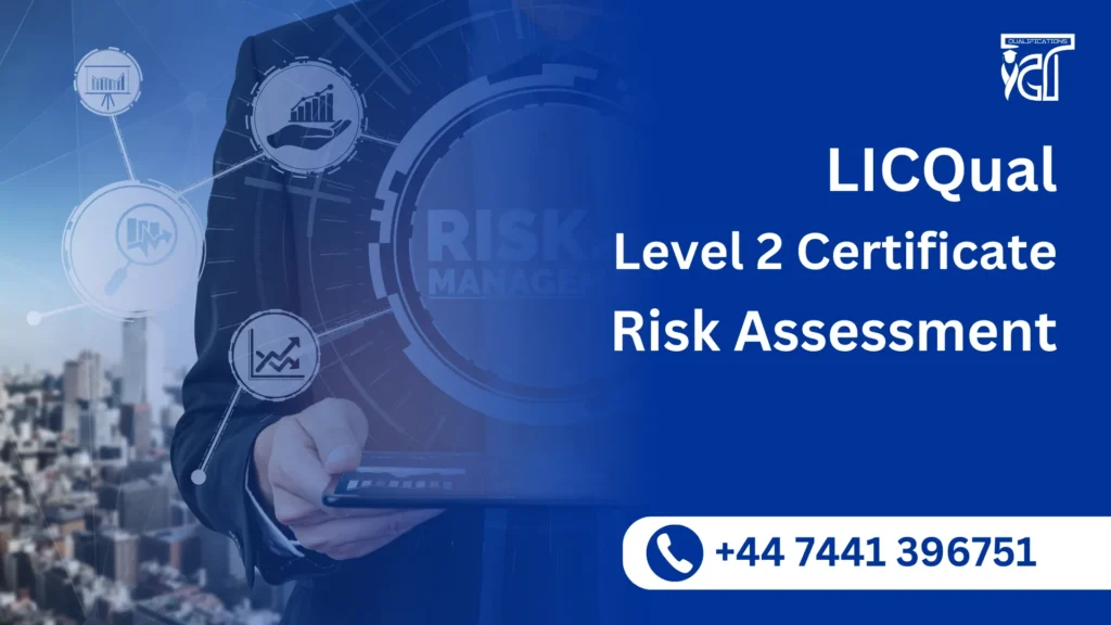 LICQual Level 2 Certificate in Risk Assessment