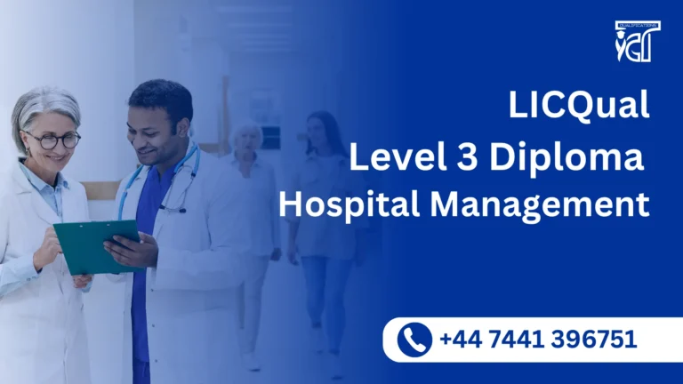 LICQual Level 3 Diploma in Hospital Management 