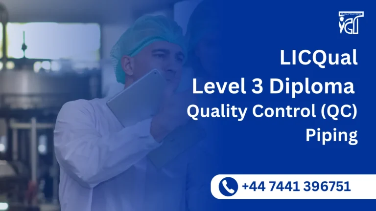LICQual Level 3 Diploma in Quality Control (QC) Piping