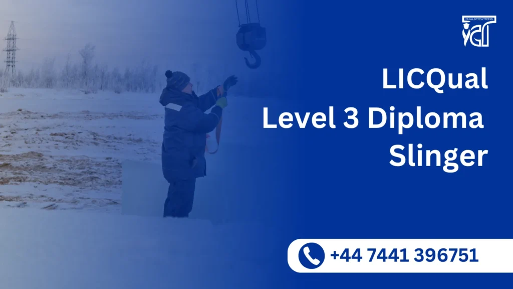 LICQual Level 3 Diploma in Slinger