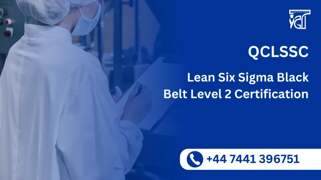 QCLSSC Lean Six Sigma Black Belt Level 2 Certification 2 QCLSSC Lean Six Sigma Black Belt Level 2 Certification
