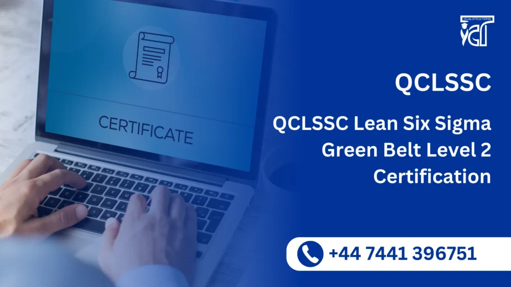 QCLSSC Lean Six Sigma Green Belt Level 2 Certification 6 QCLSSC Lean Six Sigma Green Belt Level 2 Certification