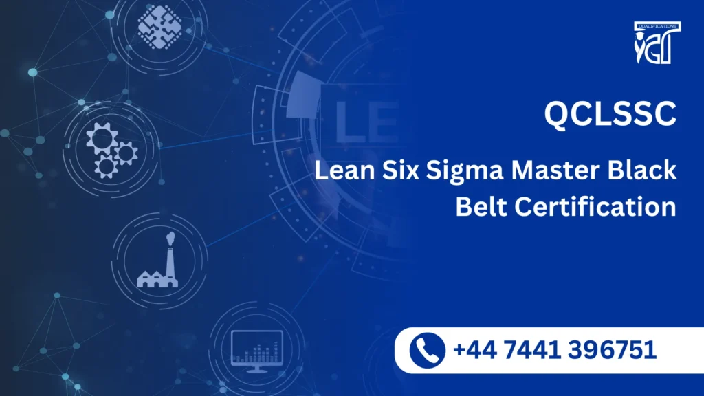 QCLSSC Lean Six Sigma Master Black Belt Certification 6 QCLSSC Lean Six Sigma Master Black Belt Certification