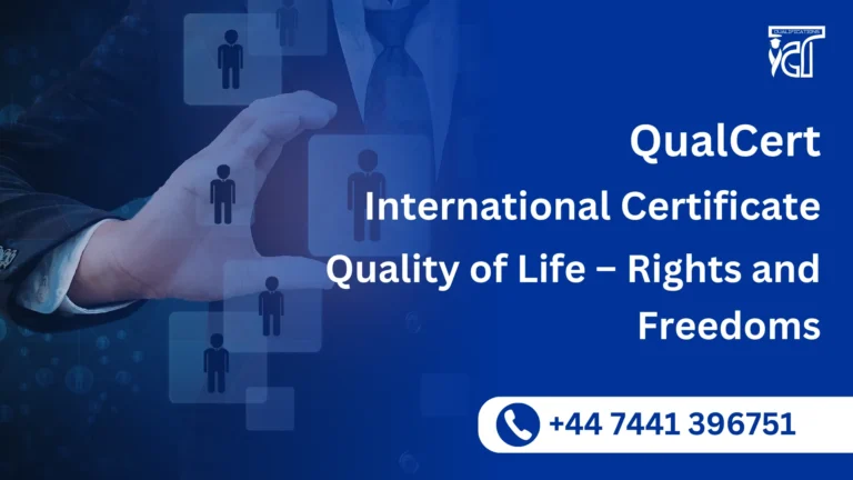 QualCert International Certificate in Quality of Life – Rights and Freedoms