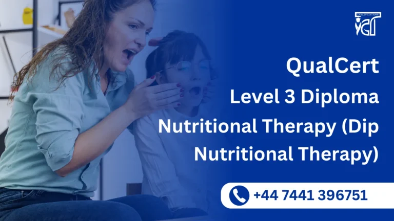 QualCert Level 3 Diploma in Nutritional Therapy (Dip Nutritional Therapy)