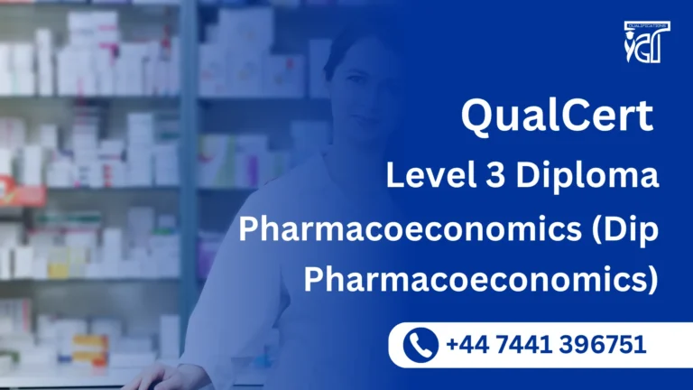 QualCert Level 3 Diploma in Pharmacoeconomics (Dip Pharmacoeconomics)