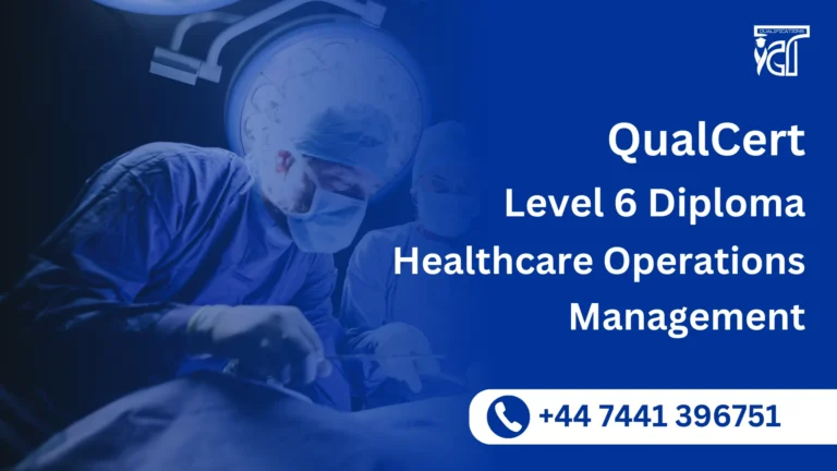 QualCert Level 6 Diploma in Healthcare Operations Management