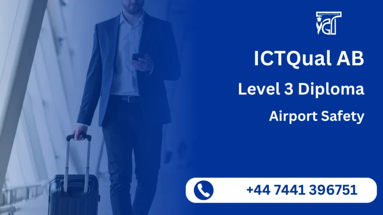 ICTQual AB Level 3 Diploma in Airport Safety