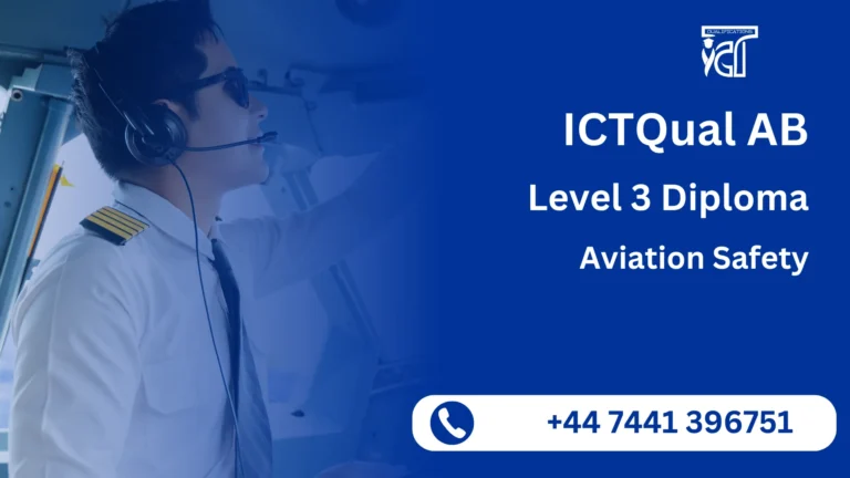ICTQual AB Level 3 Diploma in Aviation Safety