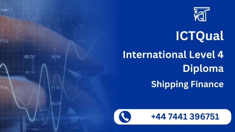 ICTQual International Level 4 Diploma in Shipping Finance