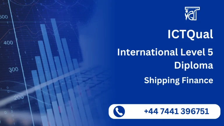 ICTQual International Level 5 Diploma in Shipping Finance