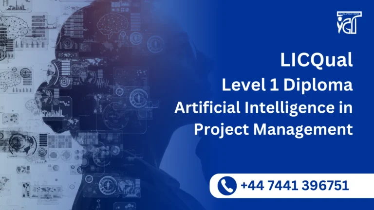 LICQual Level 1 Diploma in Artificial Intelligence in Project Management