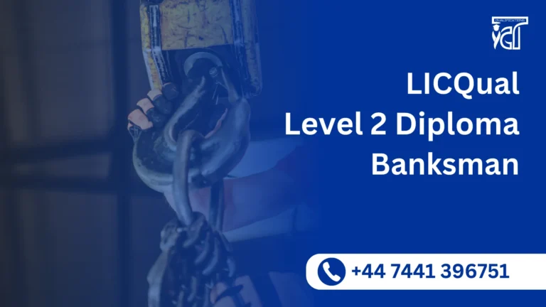 LICQual Level 2 Diploma in Banksman