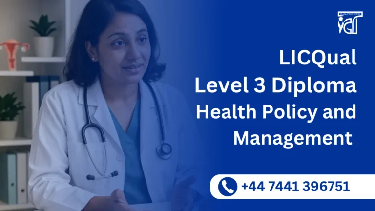LICQual Level 3 Diploma in Health Policy and Management 