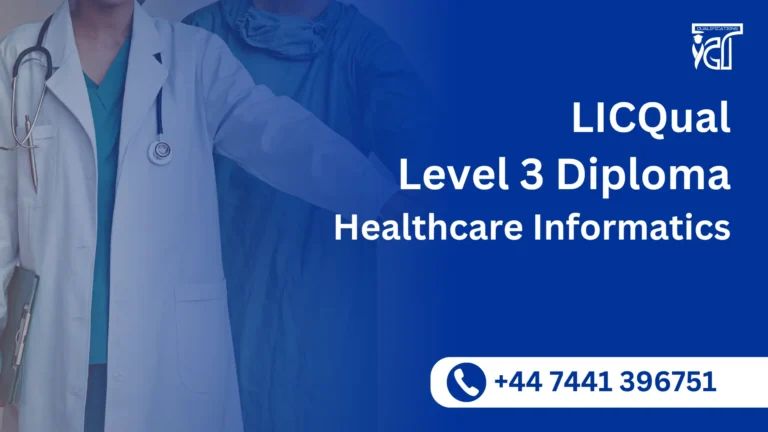 LICQual Level 3 Diploma in Healthcare Informatics