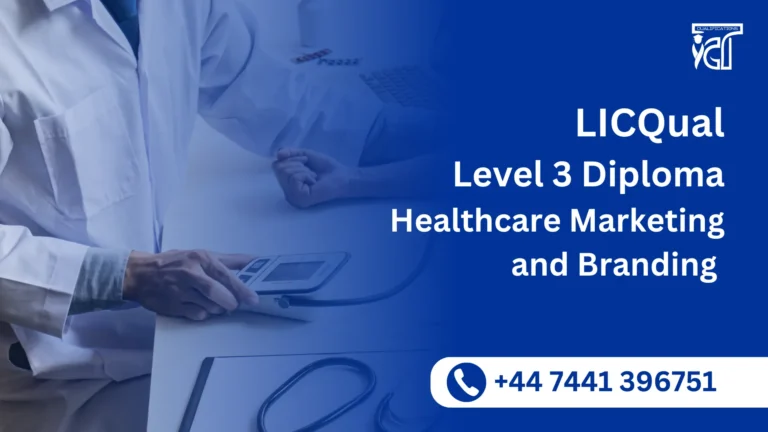 LICQual Level 3 Diploma in Healthcare Marketing and Branding 