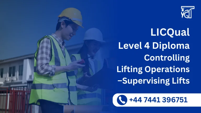 LICQual Level 4 Diploma in Controlling Lifting Operations –Supervising Lifts