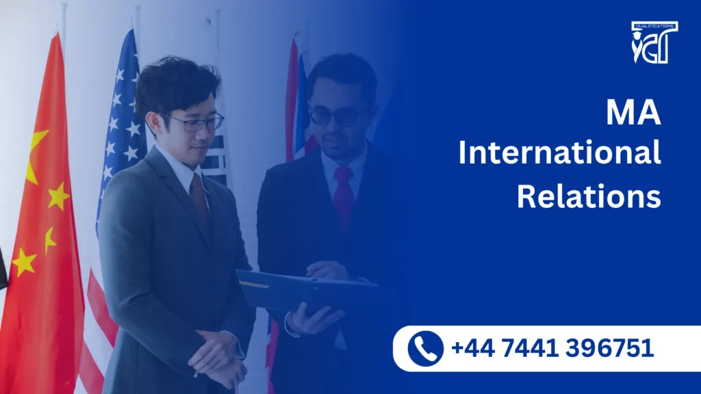 MA International Relations 7 MA International Relations