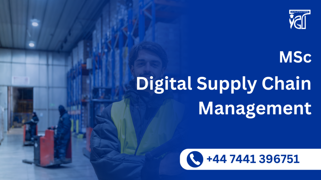 MSc Digital Supply Chain Management 4 MSc Digital Supply Chain Management