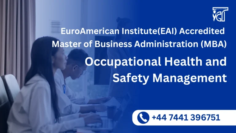 Master of Business Administration (MBA) in Occupational Health and Safety Management