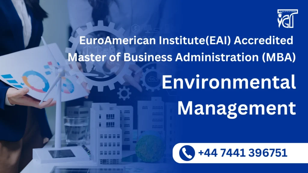 Master of Business Administration(MBA) in Environmental Management 2 Master of Business Administration(MBA) in Environmental Management