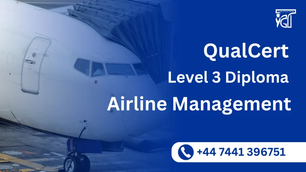 QualCert Level 3 Diploma in Airline Management