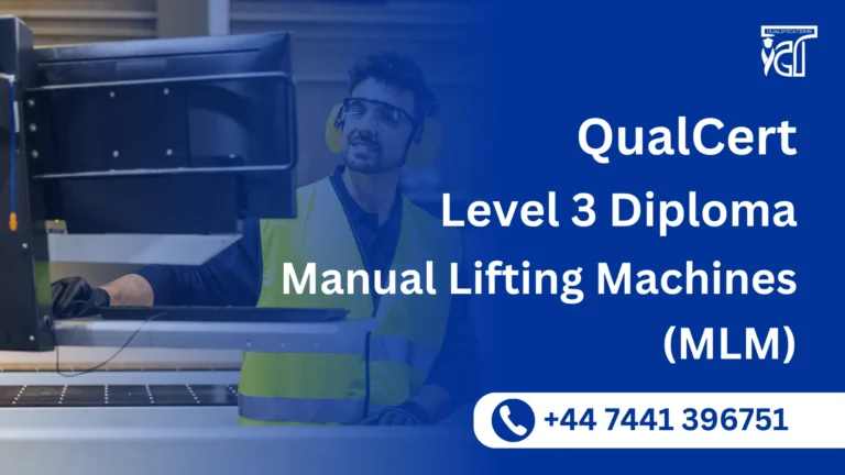 QualCert Level 3 Diploma in Manual Lifting Machines (MLM)