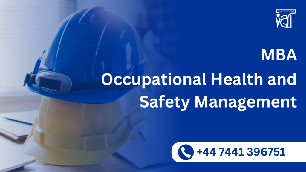 MBA in Occupational Health and Safety Management 1 MBA in Occupational Health and Safety Management